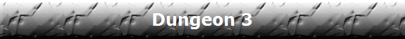 Dungeon 3