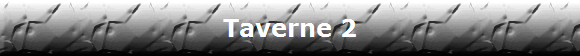 Taverne 2